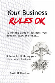 Title: Your Business Rules Ok, Author: David Holland