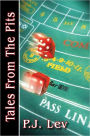 Tales From The Pits: Casino Life