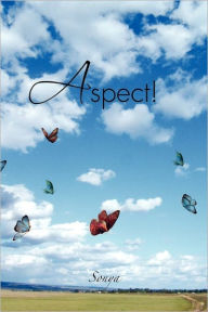 Title: Aspect!: Short Stories or God Speaking?, Author: Sonya