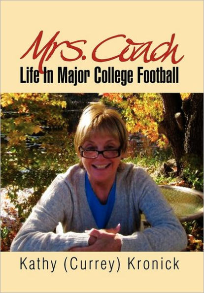 Mrs. Coach: Life Major College Football