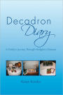 Decadron Diary: A Family's Journey Through Hodgkins Disease