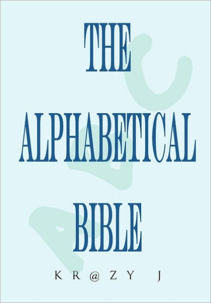 Alphabetical Bible: A Beginner's Bible