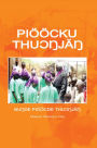 Pioocku Thuongjang: the Elementary Modern Standard Dinka: The Elementary Modern Standard Dinka