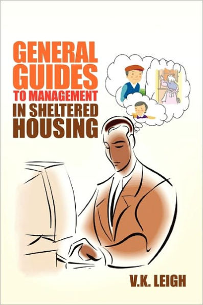 General Guides to Management Sheltered Housing