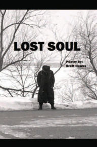 Title: Lost Soul, Author: Brett Hawks