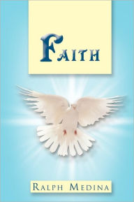 Title: Faith, Author: Ralph Medina