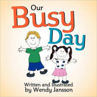 Title: My Busy Day, Author: Wendy Jansson