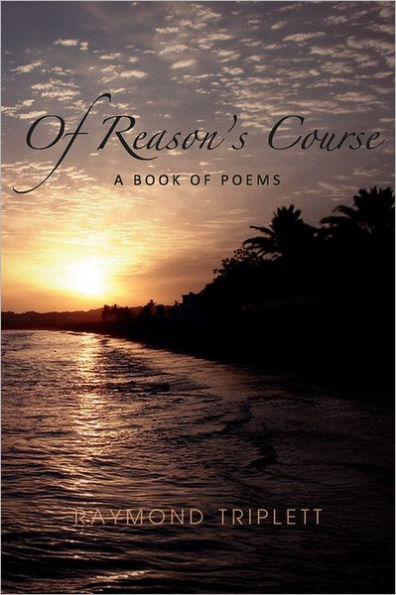 of Reason's Course: A Book Poems