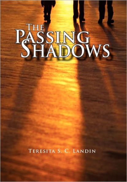 The Passing Shadows: A Philippine Love Story