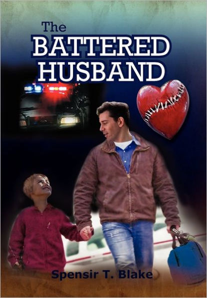 The Battered Husband: Based on a True Story