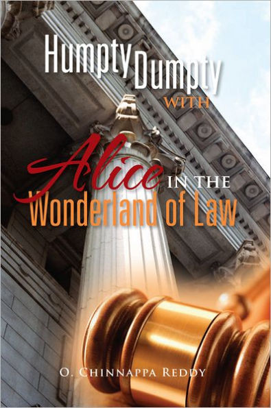Humpty Dumpty with Alice in the Wonderland of Law