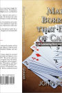 May I Borrow That Deck of Cards: (An Interesting Story and Inspirational Study)