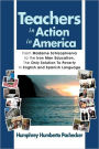 Teachers in Action in America: From Madame Schizophrenia to the Iron Man Education, the Only Solution to Poverty in English and Spanish Language