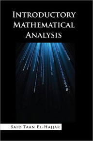 Title: Introductory Mathematical Analysis, Author: Said Taan El-Hajjar