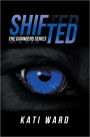 Shifted: The Changers Series