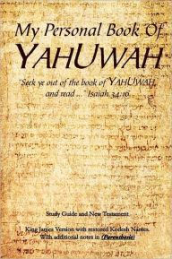 Title: My Personal Book Of YAHUWAH, Author: Glen Wilson