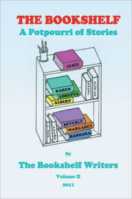 Title: The Bookshelf: A Potpourri of Stories, Author: The Bookshelf Writers