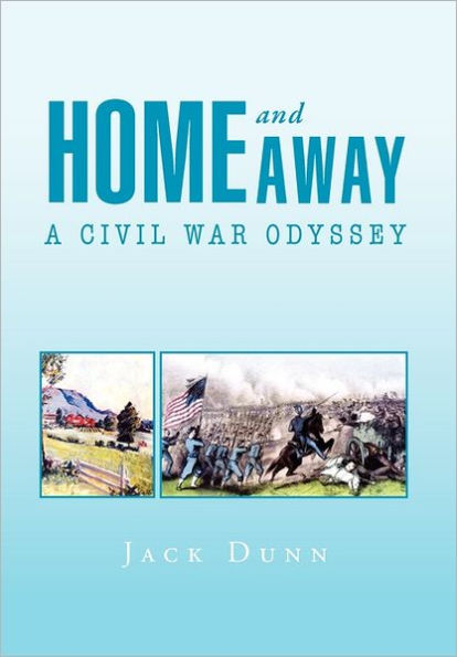 Home and Away: A Civil War Odyssey