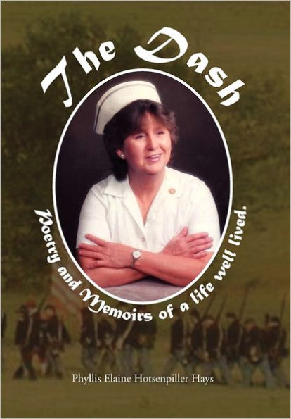 The Dash: Memoirs and Poems of a Life Well Lived