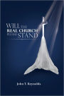 Will The Real Church Please Stand