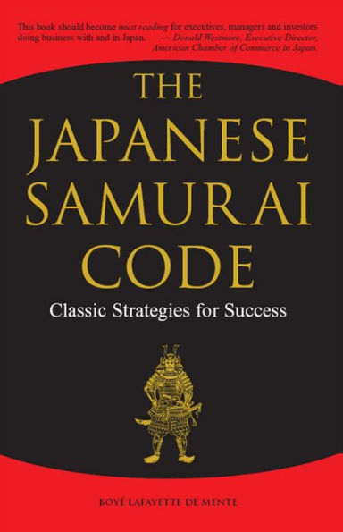 Japanese Samurai Code: Classic Strategies for Success