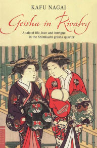 Title: Geisha in Rivalry, Author: Kafu Nagai