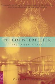 Title: Counterfeiter and Other Stories, Author: Yasushi Inoue