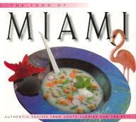 Title: Food of Miami, Author: Caroline Stuart