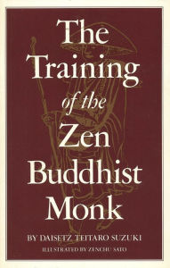 Title: Training of the Zen Buddhist Monk, Author: Daisetz T. Suzuki