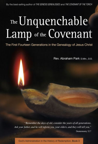 Unquenchable Lamp of the Covenant: The First Fourteen Generations in the Genealogy of Jesus Christ (Book 3)