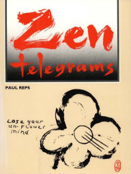 Title: Zen Telegrams, Author: Paul Reps