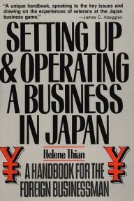 Title: Setting Up & Operating a Business in Japan, Author: Helene Thian