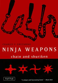 Title: Ninja Weapons: Chain and Shuriken, Author: Charles Gruzanski
