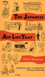 Title: Japanese are Like That, Author: Ichiro Kawasaki