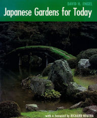 Title: Japanese Gardens for today, Author: David Engel