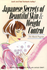 Title: Japanese Secrets to Beautiful Skin: The Maeda Program, Author: Grace Maeda