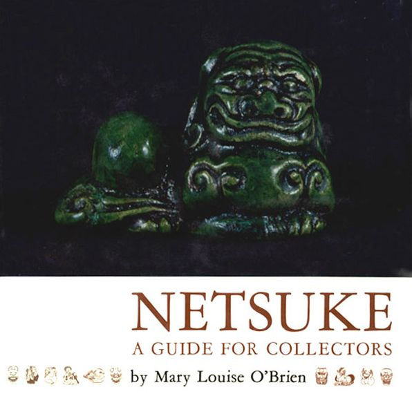 Netsuke: A Guide for Collectors