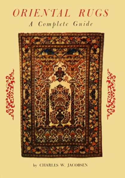 Oriental Rugs a Complete Guide