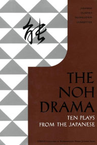 Title: Noh Drama - Ten Plays, Author: None Specified