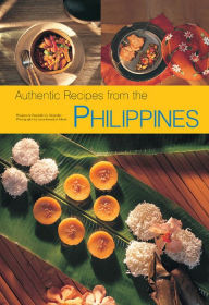 Title: Authentic Recipes from the Philippines, Author: Reynaldo G. Alejandro