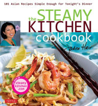 Title: Steamy Kitchen Cookbook: 101 Asian Recipes Simple Enough for Tonight's Dinner, Author: Jaden Hair