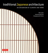 Title: Traditional Japanese Architecture: An Exploration of Elements and Forms, Author: Mira Locher