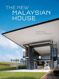 Title: New Malaysian House, Author: Robert Powell