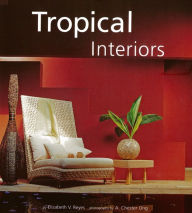 Title: Tropical Interiors, Author: Elizabeth V. Reyes