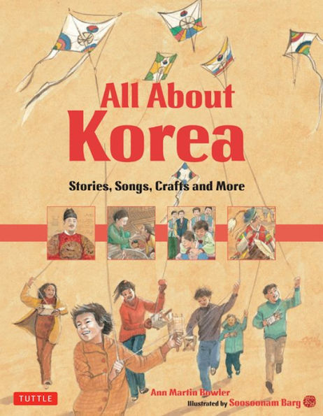 All About Korea: Stories, Songs, Crafts and More