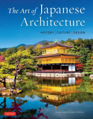 Title: Art of Japanese Architecture, Author: David Young