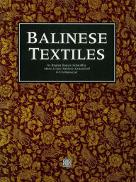 Title: Balinese Textiles, Author: Brigitta Hauser-Schaublin