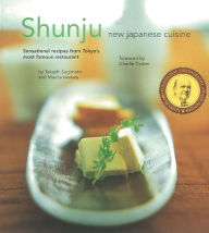 Title: Shunju: New Japanese Cuisine, Author: Takashi Sugimoto