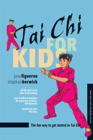 Title: Tai Chi for Kids, Author: Jose Figueroa