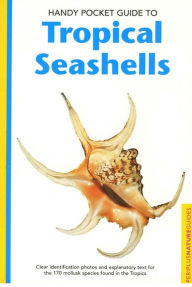 Title: Handy Pocket Guide to Tropical Seashells, Author: Pauline Fiene-Severns